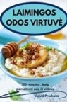 Verut¿ Pruskait¿ - LAIMINGOS ODOS VIRTUV¿