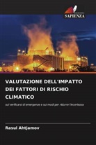 Rasul Ahtjamov - VALUTAZIONE DELL'IMPATTO DEI FATTORI DI RISCHIO CLIMATICO