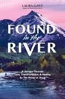 Laura Gant - Found in the River