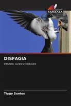 Tiago Santos - DISFAGIA