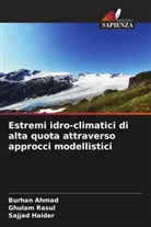 Burhan Ahmad, Sajjad Haider, Ghulam Rasul - Estremi idro-climatici di alta quota attraverso approcci modellistici