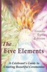Veronika Sophia Robinson - The Five Elements