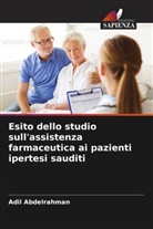 Adil Abdelrahman - Esito dello studio sull'assistenza farmaceutica ai pazienti ipertesi sauditi