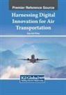 Ayse Asli Yilmaz - Harnessing Digital Innovation for Air Transportation