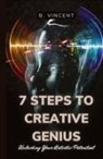B. Vincent - 7 Steps to Creative Genius