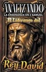 Sermones Bíblicos - Analizando la Enseñanza en 2 Samuel