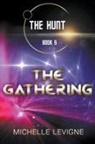 Michelle Levigne - The Gathering
