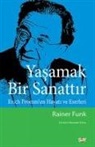 Rainer Funk - Yasamak Bir Sanattir