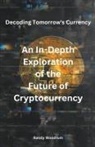 Randy Woodrum - Decoding Tomorrow's Currency