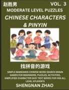 Shengnan Zhao - Chinese Characters & Pinyin Games (Part 3) - Easy Mandarin Chinese Character Search Brain Games for Beginners, Puzzles, Activities, Simplified Character Easy Test Series for HSK All Level Students