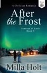 The Mosaic Collection, Milla Holt - After the Frost