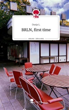 Dunja L. - BRLN, first time. Life is a Story - story.one