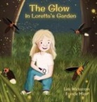Lois Wickstrom - The Glow in Loretta's Garden