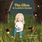 Lois Wickstrom - The Glow in Loretta's Garden