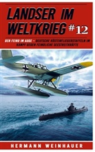 Hermann Weinhauer, Hermann Weinhauer - Landser im Weltkrieg 12