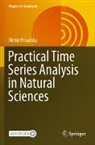 Victor Privalsky - Practical Time Series Analysis in Natural Sciences