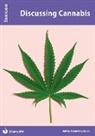 Danielle Lobban - Discussing Cannabis