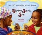 Sally Fraser, Derek Brazell - Grandma's Saturday Soup in Yoruba and English