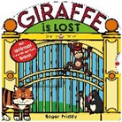 Priddy Books, Roger Priddy - Giraffe Is Lost