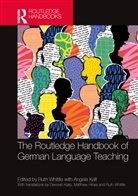 Ruth Whittle, Ruth Whittle, Whittle Ruth - Routledge Handbook of German Language Teaching