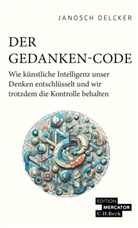 Janosch Delcker - Der Gedanken-Code