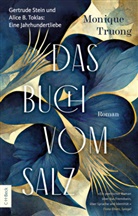 Monique Truong - Das Buch vom Salz