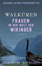 Jóhanna Katrin Friðriksdóttir, Jóhanna Katrín Friðriksdóttir - Walküren