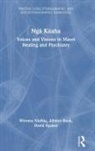 Allister Bush, Bush Allister, David Epston, Epston David, Wiremu NiaNia, Wiremu Bush Niania... - Nga Kuaha