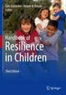 B Brooks, Robert B. Brooks, Sam Goldstein - Handbook of Resilience in Children