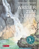Reinhold Stecher, Peter Jungmann - Wasser zum Leben