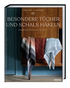 Sascha Blase-Van Wagtendonk - Besondere Tücher und Schals häkeln