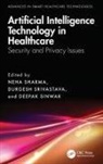 Neha (Chitkara University Sharma, Neha Sharma, Sharma Neha, Deepak Sinwar, Durgesh Srivastava - Artificial Intelligence Technology in Healthcare