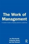 Catherine Burke, Burke Catherine, Ian MacDonald, Ian Burke Macdonald, Karl Stewart, Stewart Karl - Work of Management