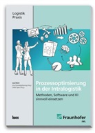 Lea Isfort, Kira Schmeltzpfenning, Detlef Spee - Prozessoptimierung in der Intralogistik