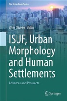 Vitor Oliveira, Vítor Oliveira - ISUF, Urban Morphology and Human Settlements