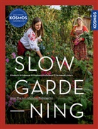 Elisabeth Grindmayer, Stephanie Haßelbeck - Slow Gardening