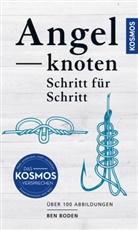 Ben Boden, Kay Elzner - Angelknoten - Schritt für Schritt
