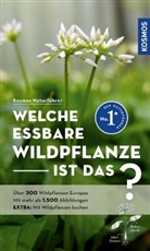 Christa Bastgen, Berko Schröder, Zurlutter Stefanie, Stefan Zurlutter, Stefanie Zurlutter - Welche essbare Wildpflanze ist das?