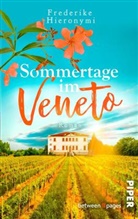 Frederike Hieronymi - Sommertage im Veneto