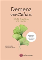 Christine Berg, Kati Imbeck - Demenz verstehen