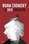 Noam Chomsky - La (des)educación