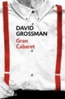 David Grossman - Gran cabaret
