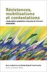Michel Bock, Yves Frenette - Résistances, Mobilisations Et Contestations