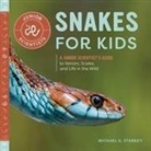 Michael G Starkey - Snakes for Kids
