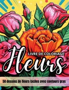 Carnet de couleur Chromathérapie - Fleurs livre de coloriage