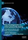 Constantine S. Katsikeas, Petra Riefler, Constantine S Katsikeas, Saeed Samiee - Key Developments in International Marketing