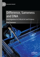 Paul Vanouse - Difference, Sameness and DNA