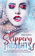 Vida Jung - Slippery Thoughts