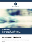 Anjana S, Dr Anjana S, Dr.Anjana S, Dr S S Sharma, Dr. S. Subramanya Sharma, S. Subramanya Sharma... - Jenseits des Skalpells