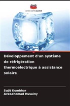 Avesahemad Husainy, Sujit Kumbhar - Développement d'un système de réfrigération thermoélectrique à assistance solaire